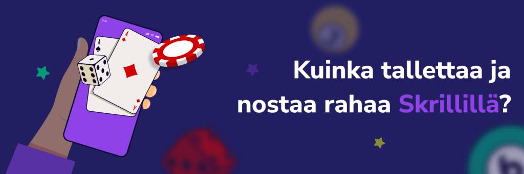 Kuinka tallettaa ja nostaa rahaa Skrillillä